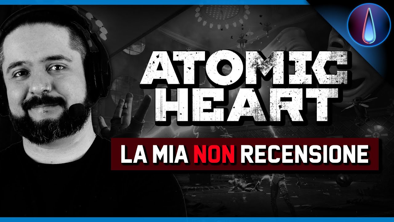 BELLO. SOLO... NON PER ME. ▶ La Mia (NON) RECENSIONE di: ATOMIC HEART