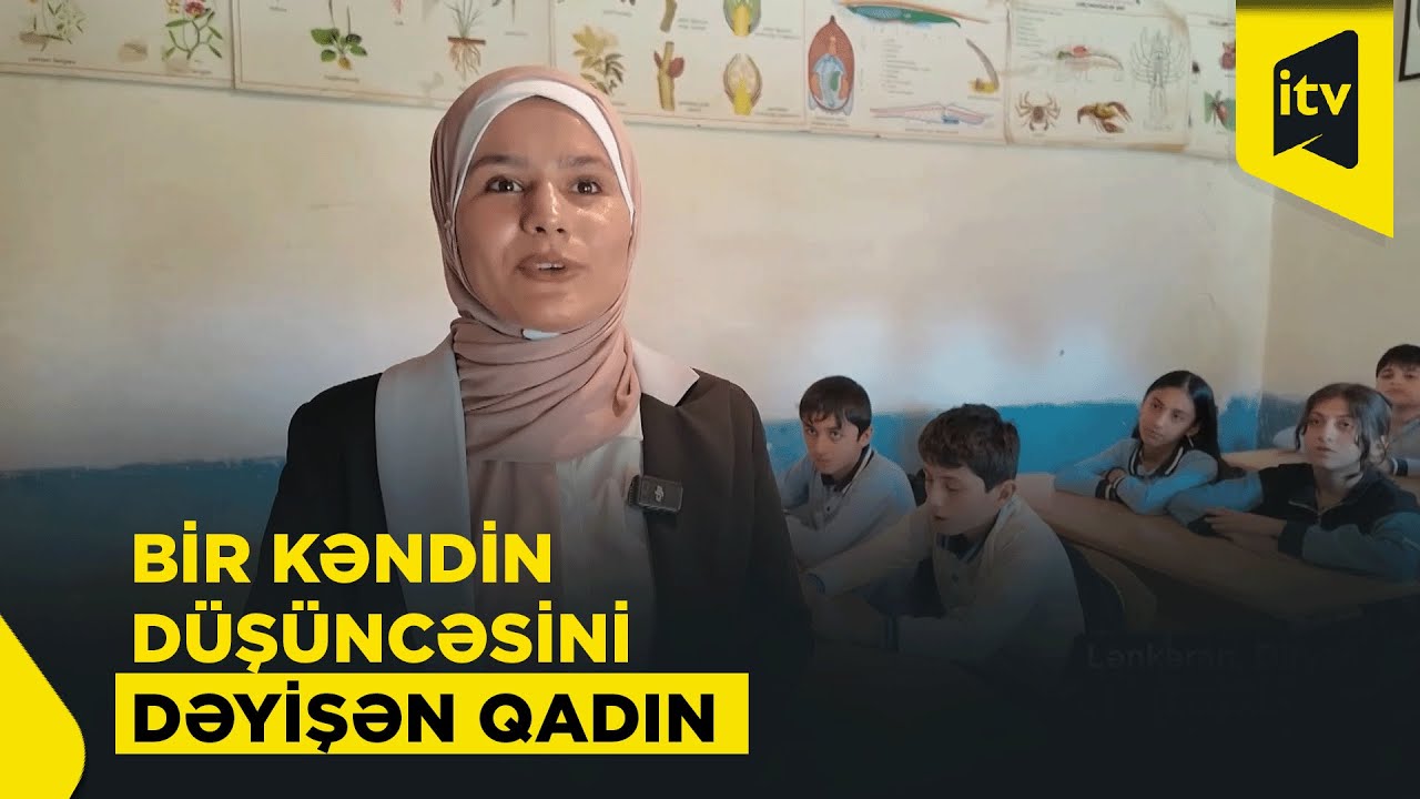 Bir qadın Lənkəranın Diryan kəndinin taleyini dəyişdi