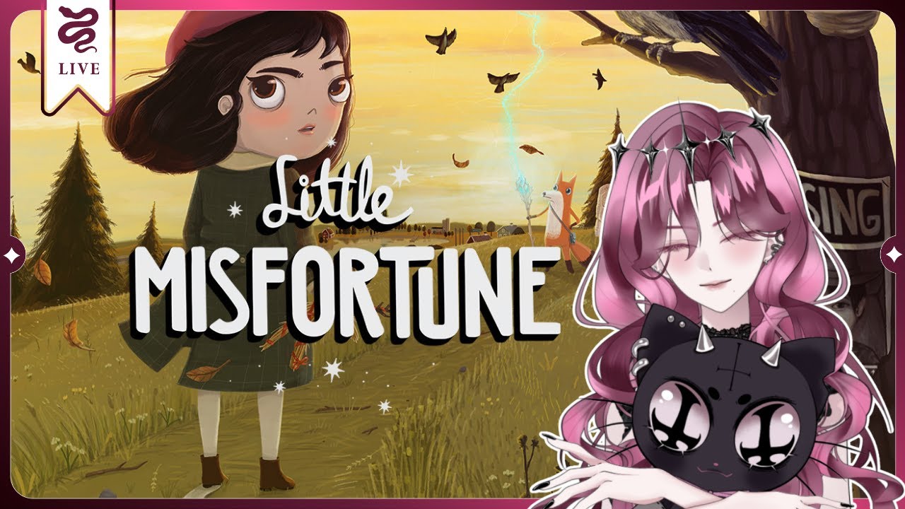 【🔴Little Misfortune 】มาผจญภัยกันค่ะ !