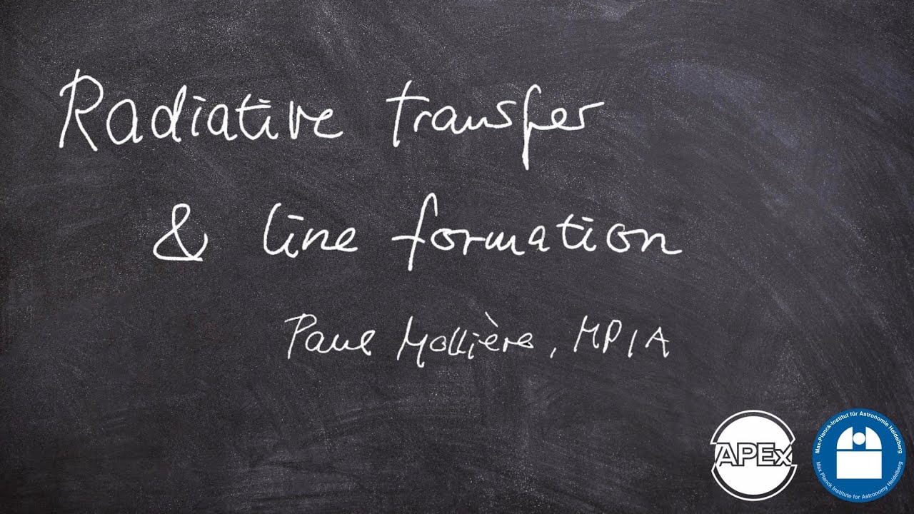 Introduction: Radiative Transfer and Line Formation - Paul Molliere (MPIA)