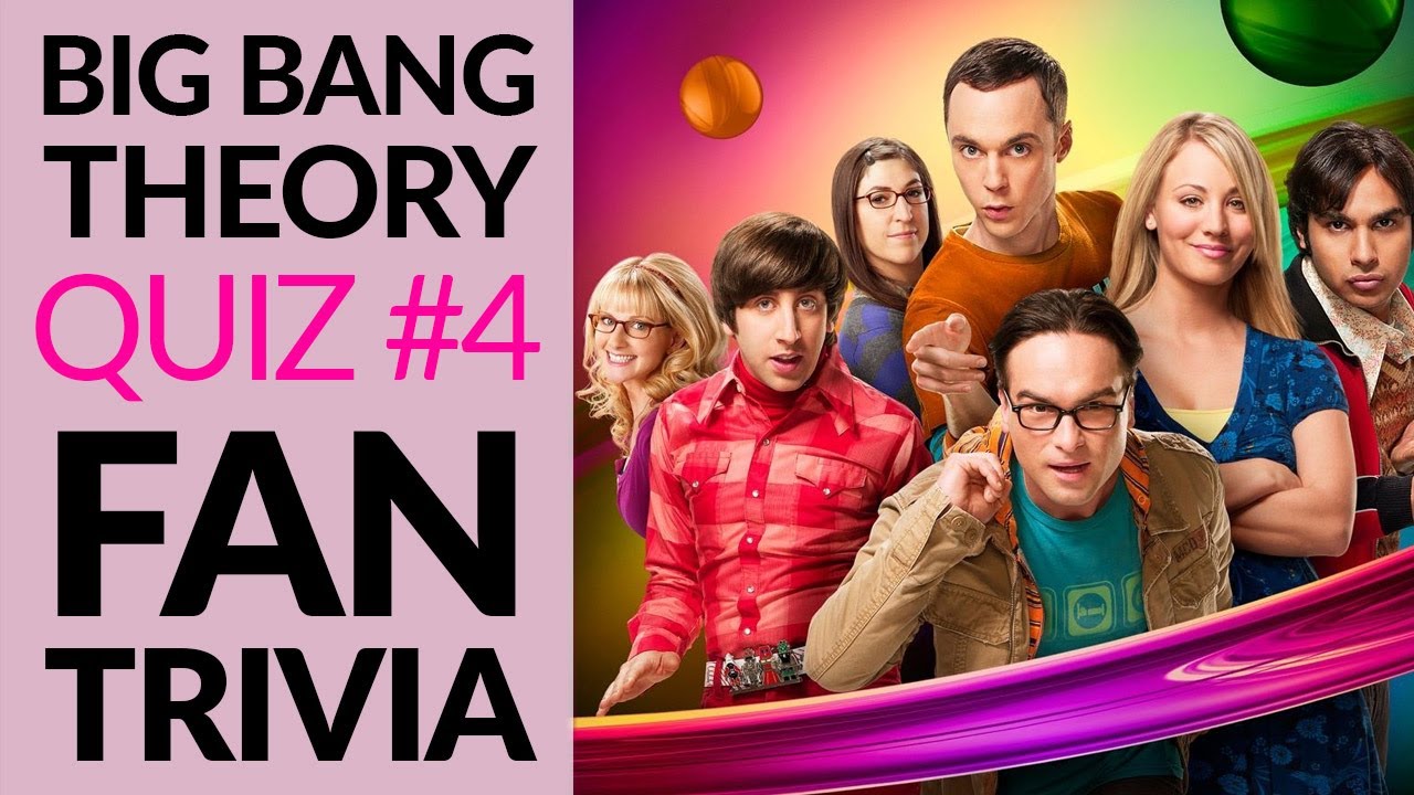 Big Bang Theory Quiz #4 - Tricky Trivia