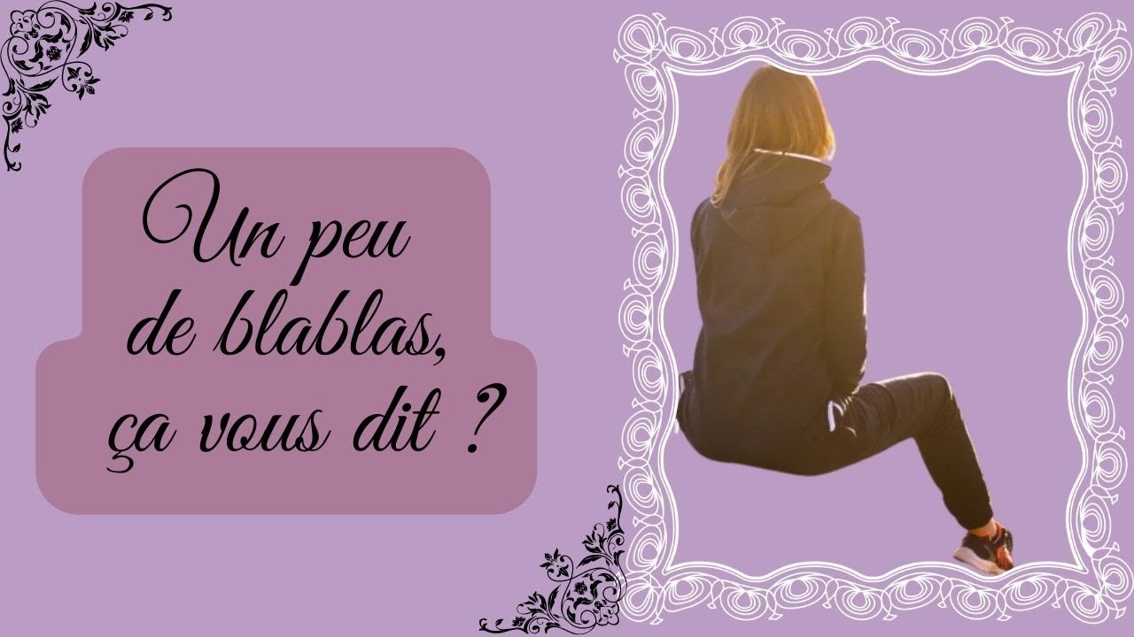 🌺🌸Un peu de blablas, ça vous dit ??🙂😉