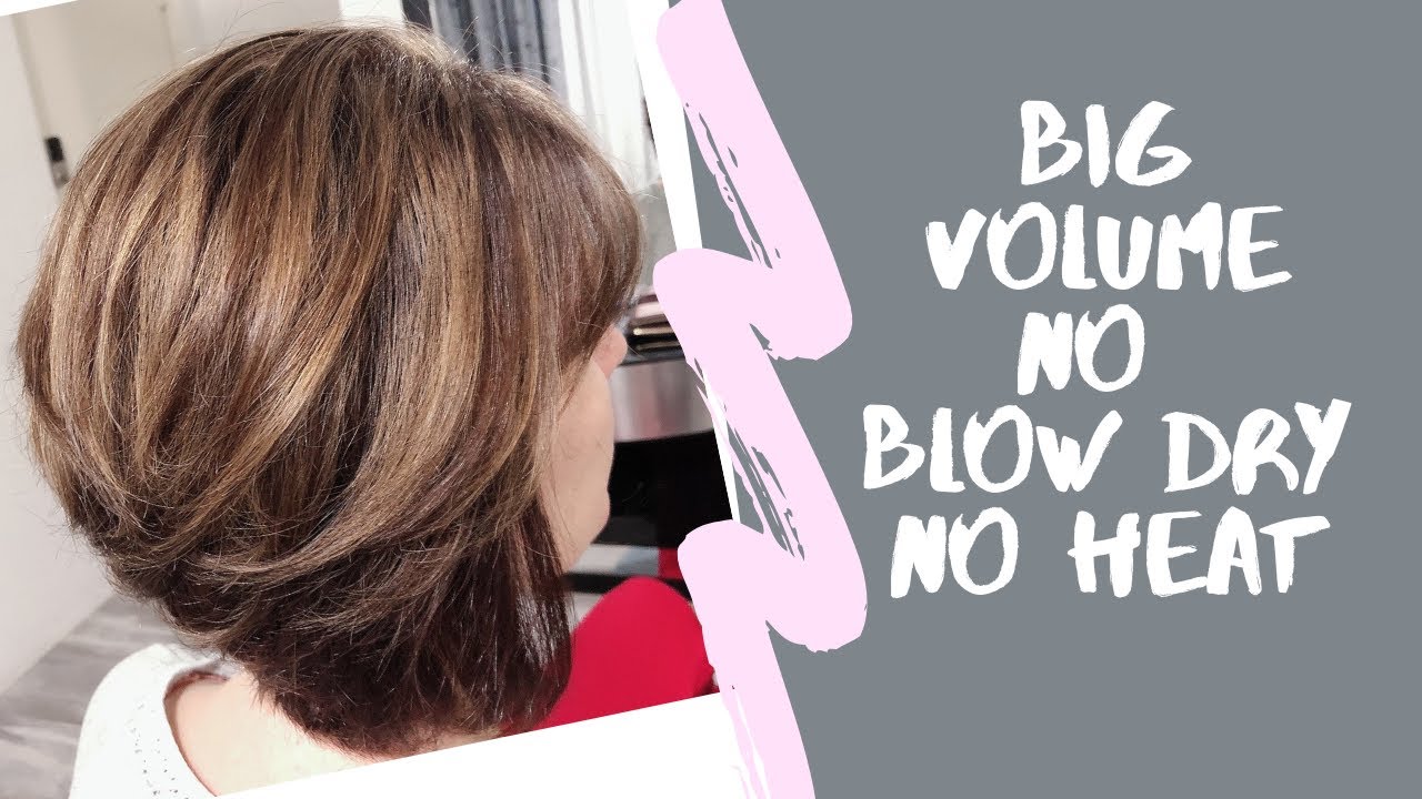 Voluminous short hair WITHOUT HEAT- NO BLOW DRY