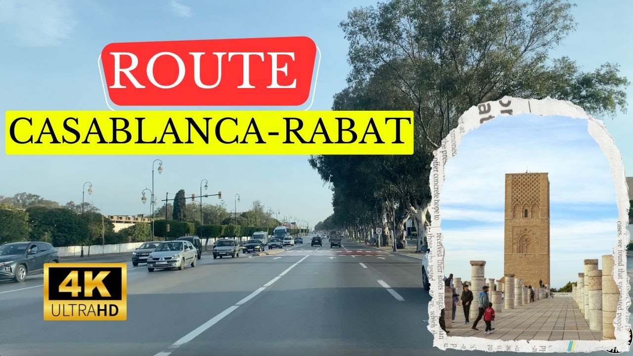 AUTOROUTE CASA-RABAT-4k  📍  🛣️ طريق السيار الدار البيضاء - الرباط 😎