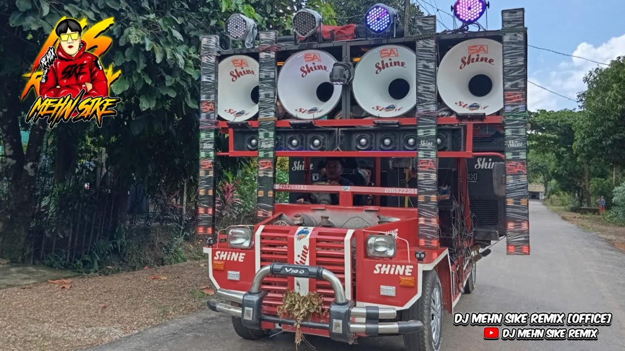 🔰(လော်သံကြမ်းကြမ်းလေး) Shine SA Sound 🔰DJ Mehn Sike Remix #အားပေးကျပါအုန်းလို့တောင်းဆိုချင်ပါတယ်😍🤝❤️