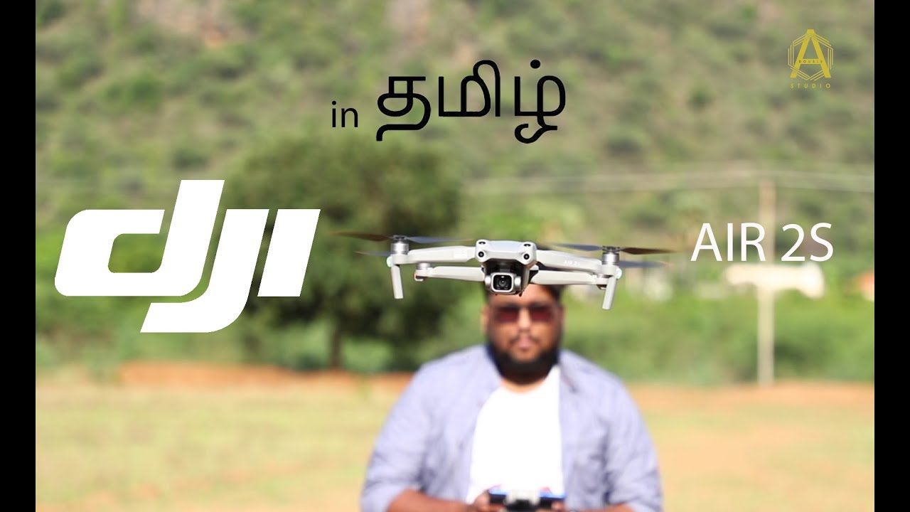 DJI AIR 2S UNBOXING Review , 5.4k & 10 bit Colors in (Tamil)