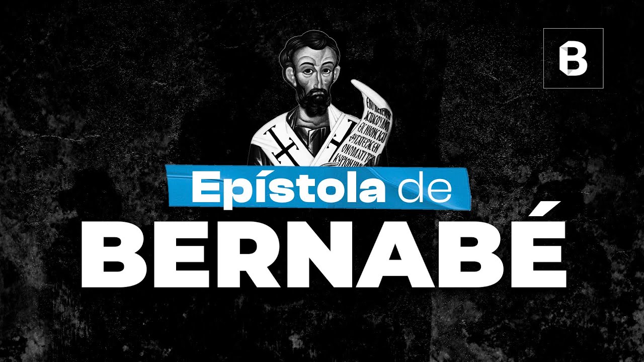 ¿Qué es la EPÍSTOLA de BERNABÉ? | BITE