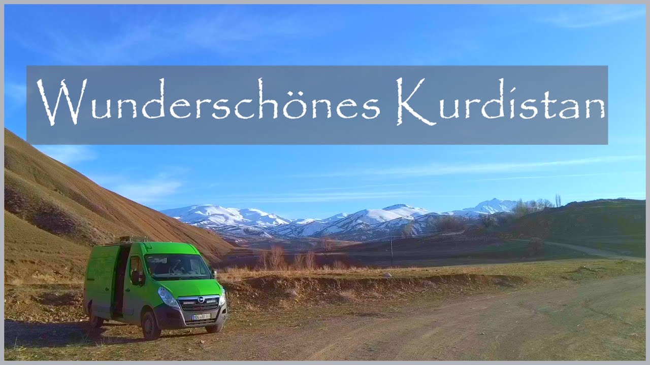 Türkei Teil 7 - Kurdische Gastfreundschaft und wilde Natürschönheiten
