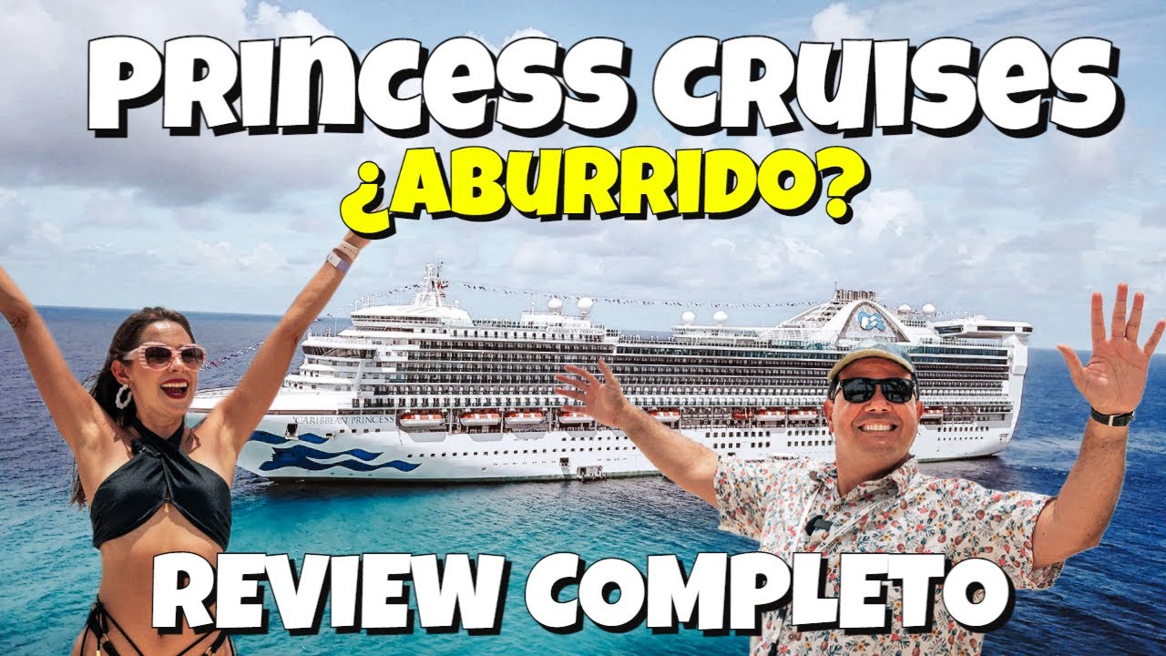 Asi es viajar en PRINCESS CRUISES (Caribbean Princess Tour Completo) Zorito y Doug