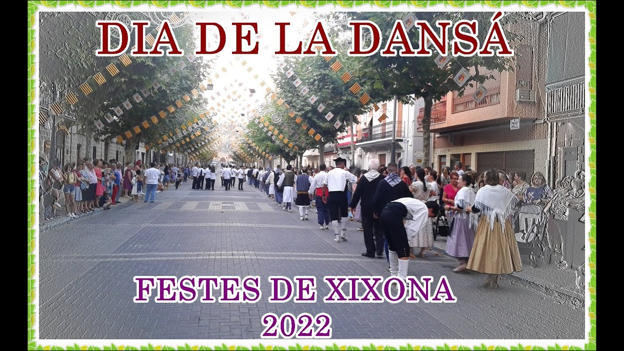 DIA DE LA DANSÁ  - FESTES DE XIXONA, 17/08/2022