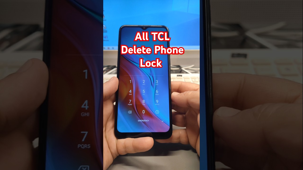 All TCL Phones, Delete Pin, Pattern, Password Lock.