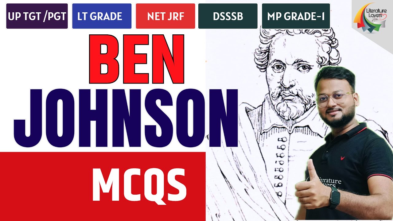 Ben Johnson Life and Works M Important MCQs