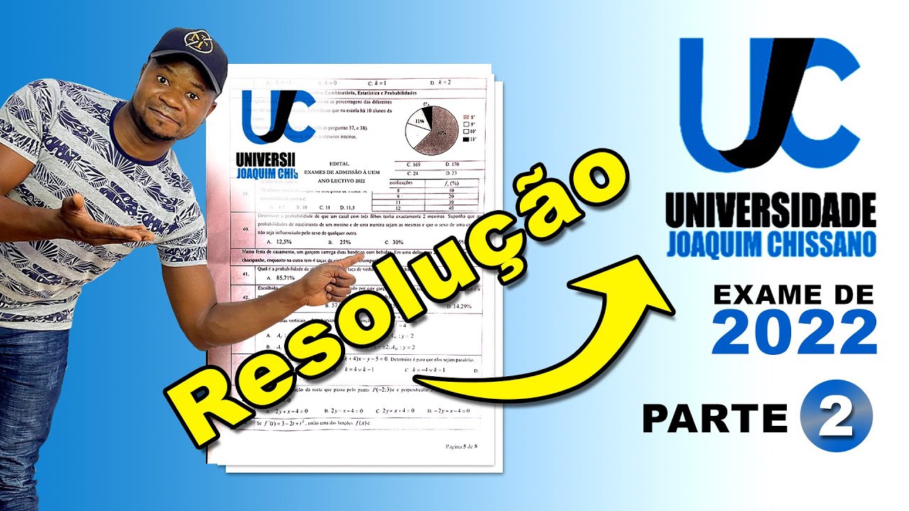 RESOLUÇÃO DO EXAME DA UJC DE MATEMÁTICA 2021 - 2022 - Parte 2