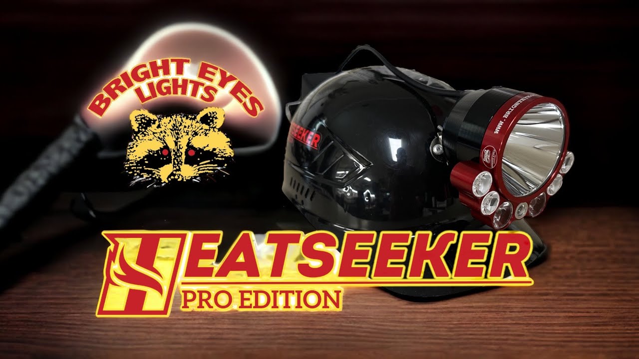 BRIGHT EYE’S HEATSEEKER PRO