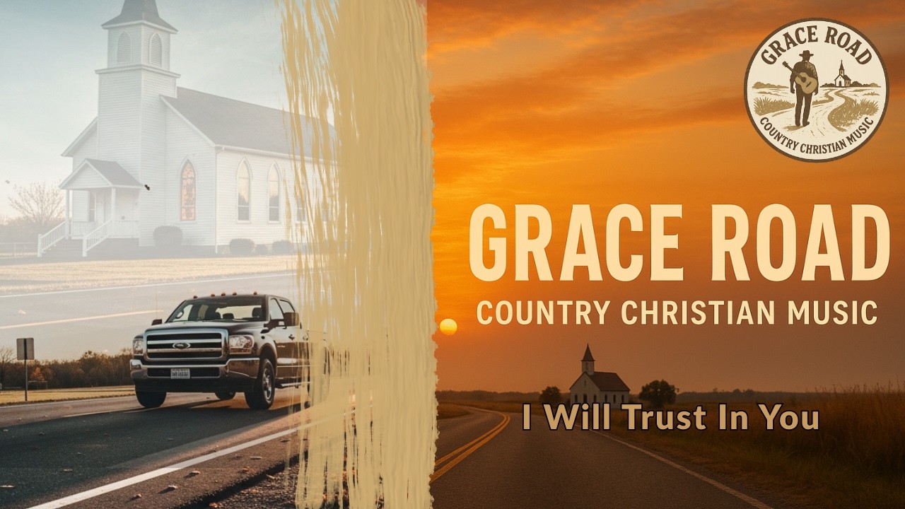 A Beautiful Country Gospel Song About Faith | I Will Trust In You