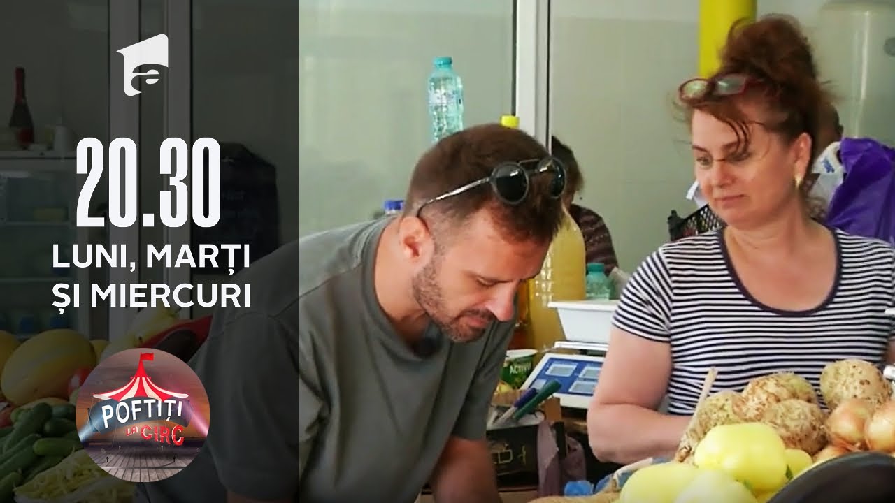 Poftiți la circ | Ana Morodan și Adrian Teleșpan, negocieri dure la piață: 