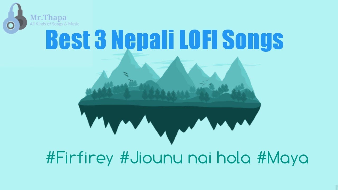 Best 3 Nepali Lofi songs,Lofi hip-hop, Chill, Relaxing.