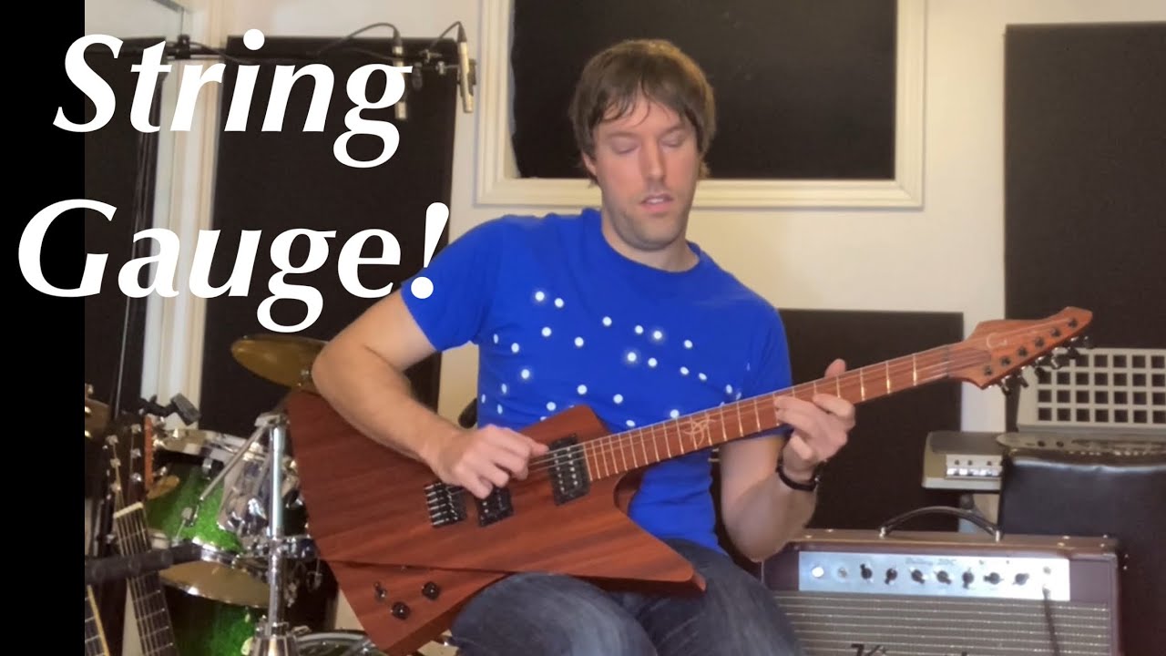 Guitar Tone Tuesday: Ep 146 - String Gauge; It's All About You! Don't Trust The Internet!