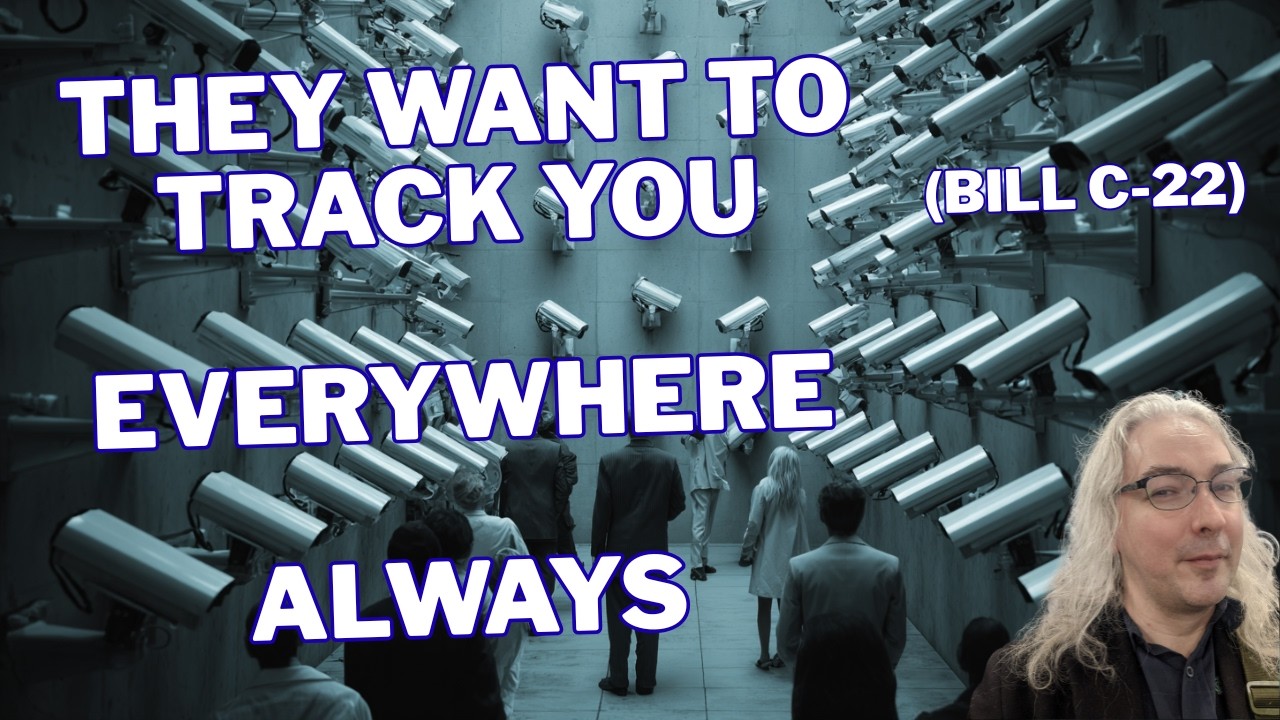 The Canadian Government Wants To Track Your Movements:  Bill C-22 Is Terrifying