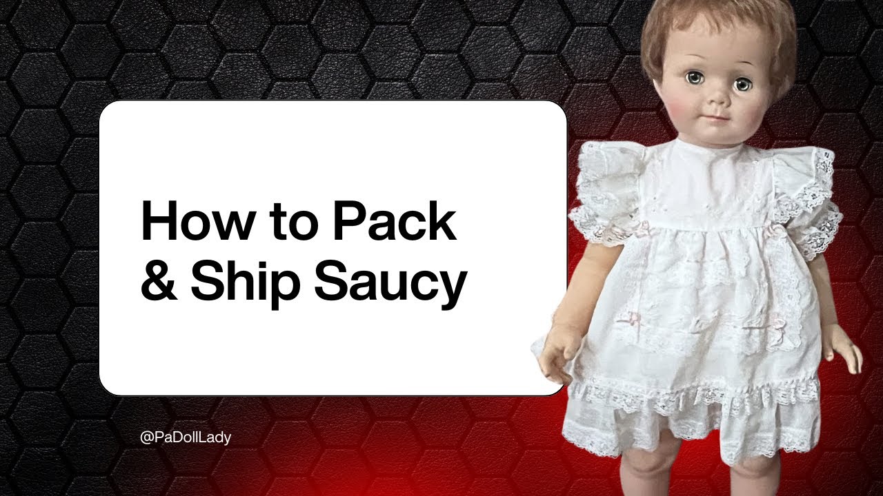 How to Pack Ideal Saucy Walk Playpal Doll