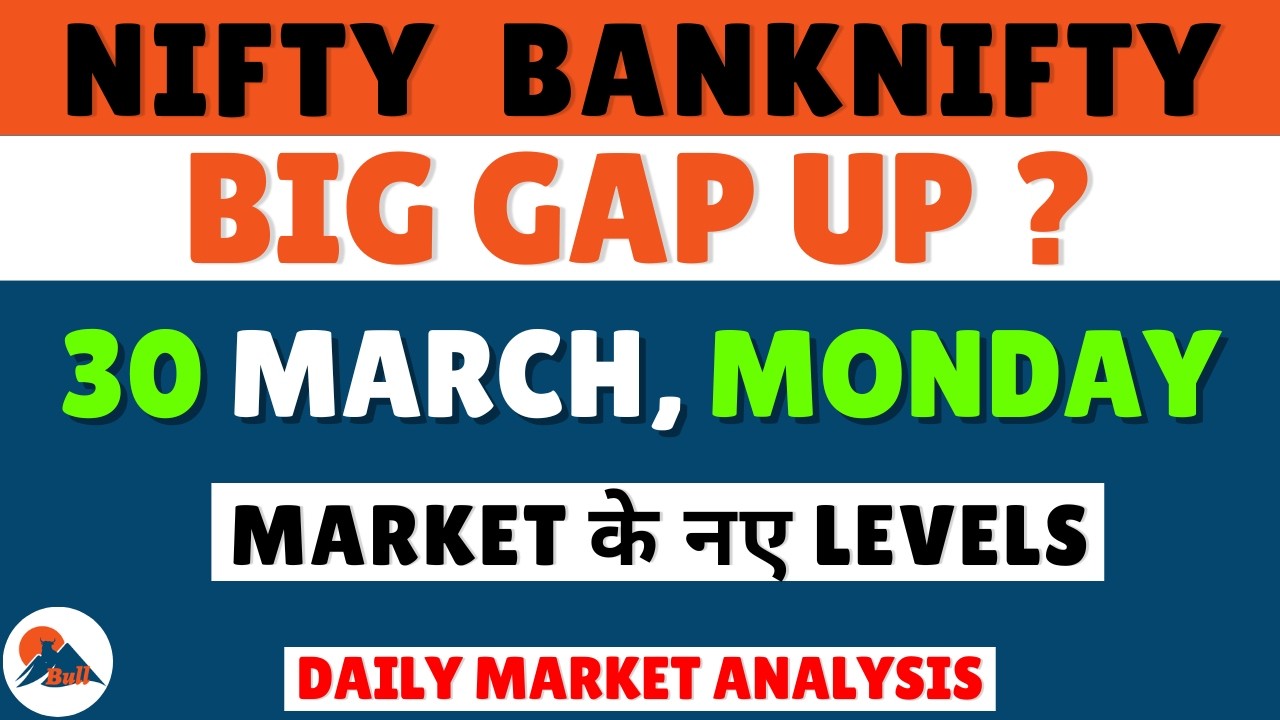 NIFTY PREDICTION FOR MONDAY 30 MARCH 2026 | MARKET PREDICTION FOR MONDAY
