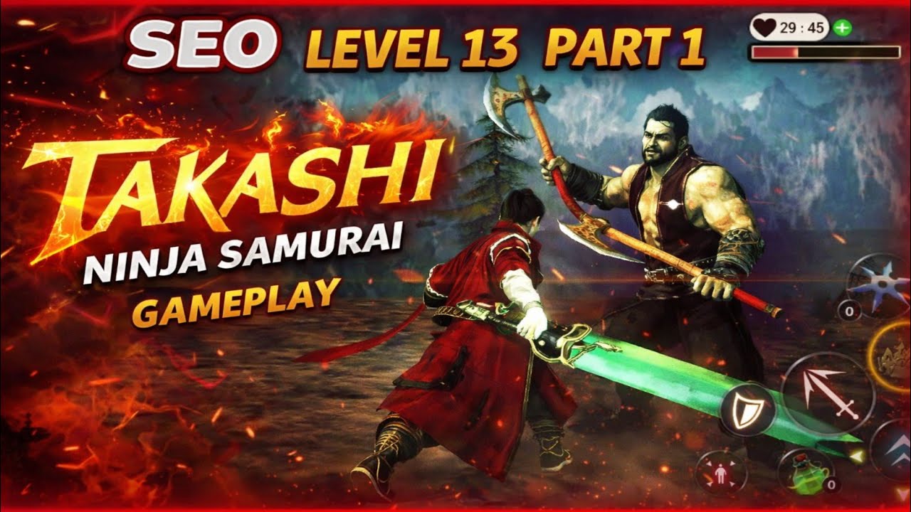 Takashi Ninja Samurai Level 13 Part 1 | Epic Boss Fight Gameplay | Ninja Action