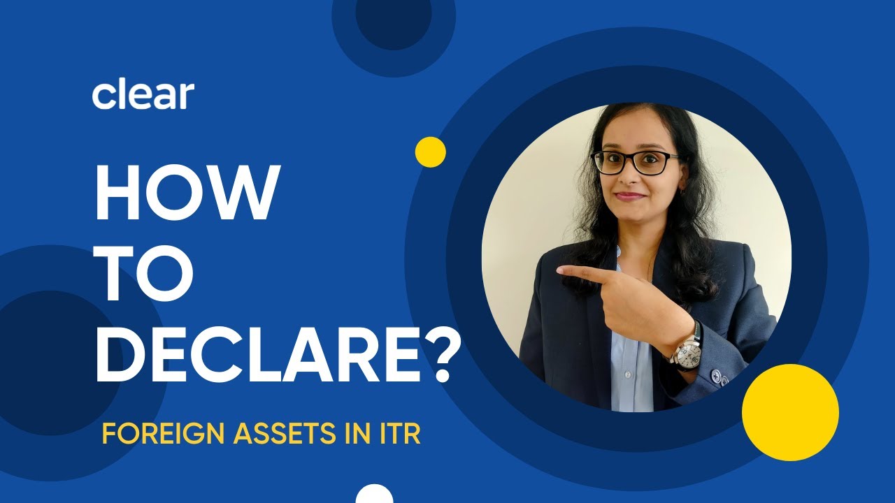 How do I Declare Foreign Assets in ITR | Schedule FA | Foreign Income Disclosure | Exchange Rates