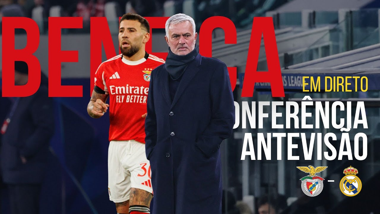 🔴 EM DIRETO | CONFERÊNCIA ANTEVISÃO | Benfica - Real Madrid