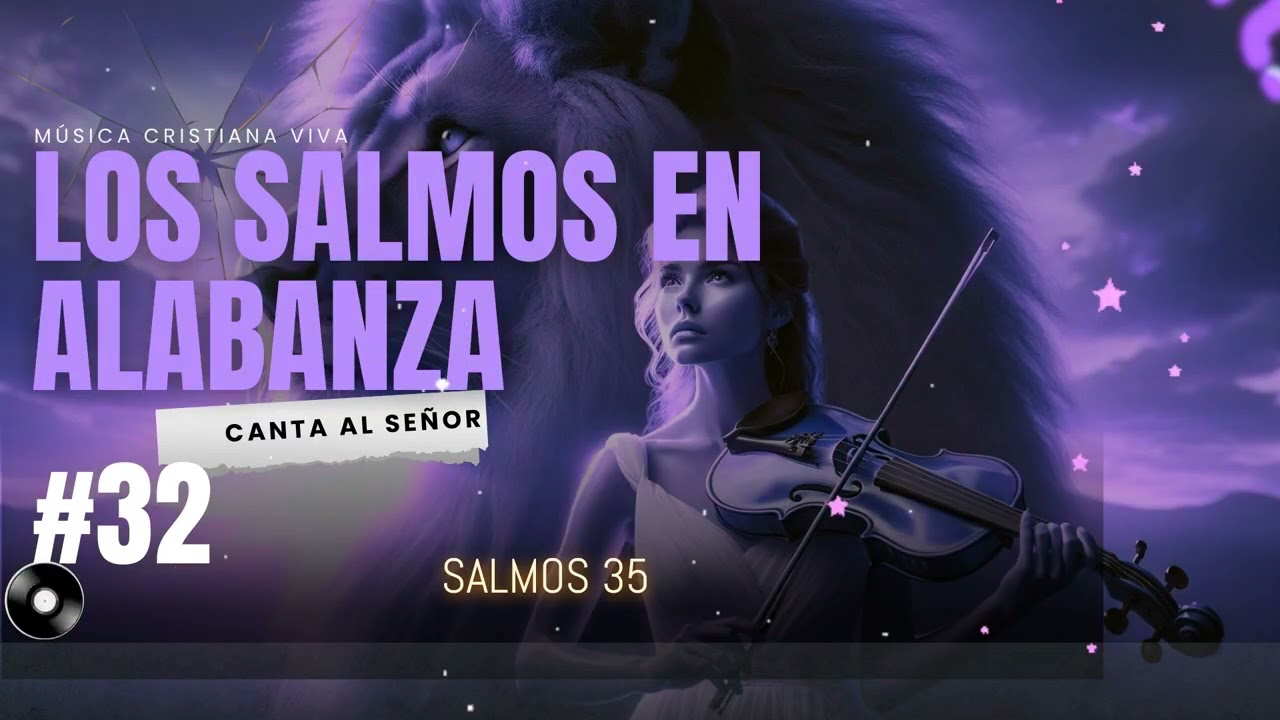 🎶 SALMOS EN MÚSICA 🙏✨ | FE, PAZ & ESPERANZA EN LA PALABRA DE DIOS 🌟🎧