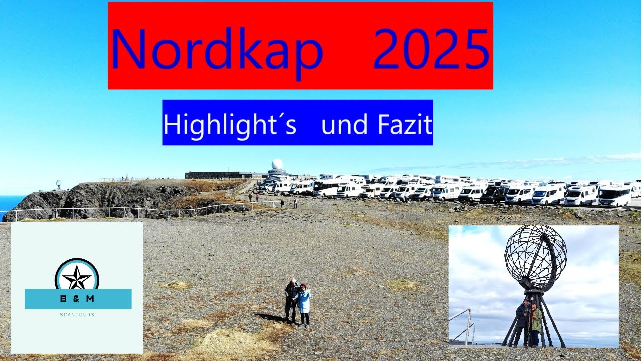 Nordkap 2025 Unsere Highlights und Fazit