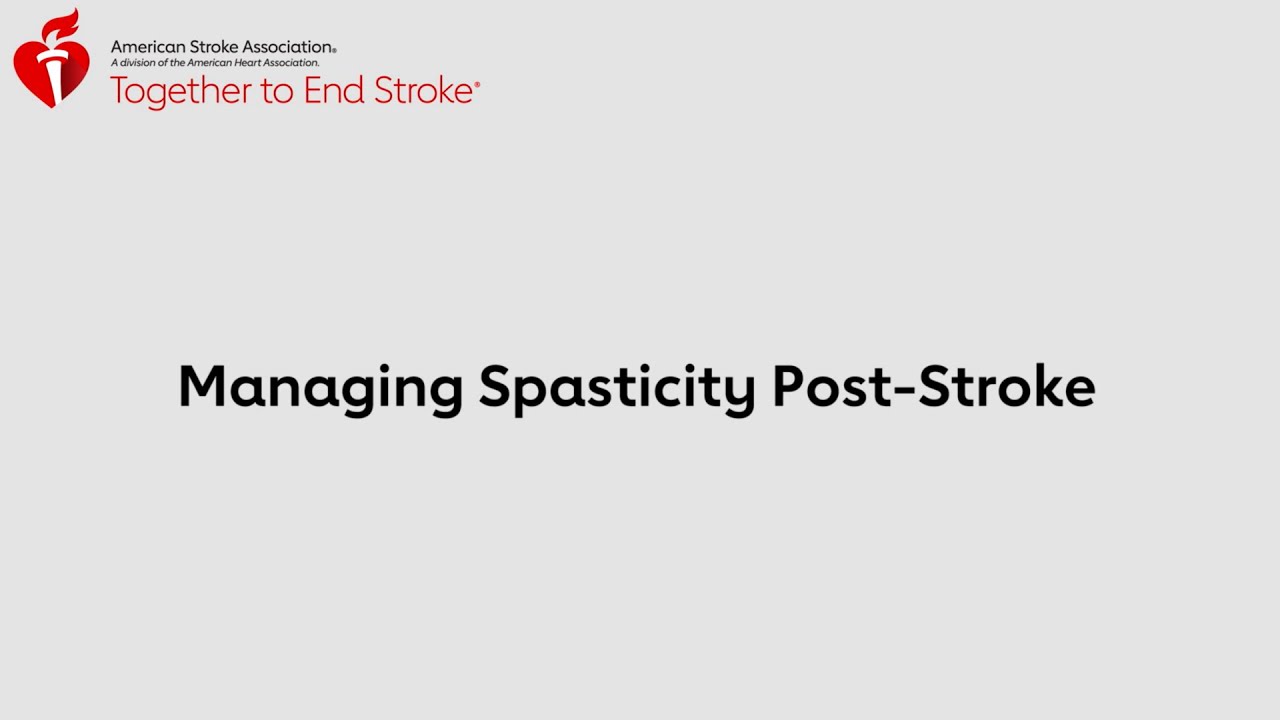 Managing Spasticity Post-Stroke