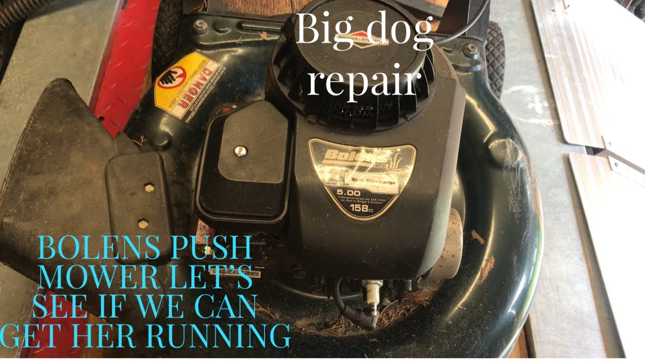 MOWER FIX -- BOLENS PUSH MOWER