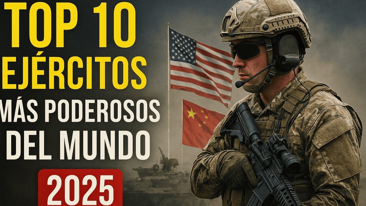 TOP 10 EJ&Eacute;RCITOS M&Aacute;S PODEROSOS DEL MUNDO 2025 🌎⚔️ &iquest;Qui&eacute;n domina la guerra moderna?&rdquo;