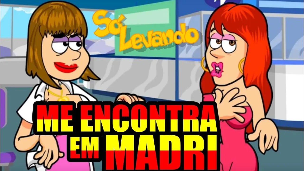 Me encontra em Madri - Saga de Só Levando completa