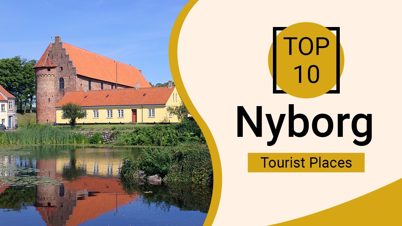 Top 10 Best Tourist Places to Visit in Nyborg | Denmark - English