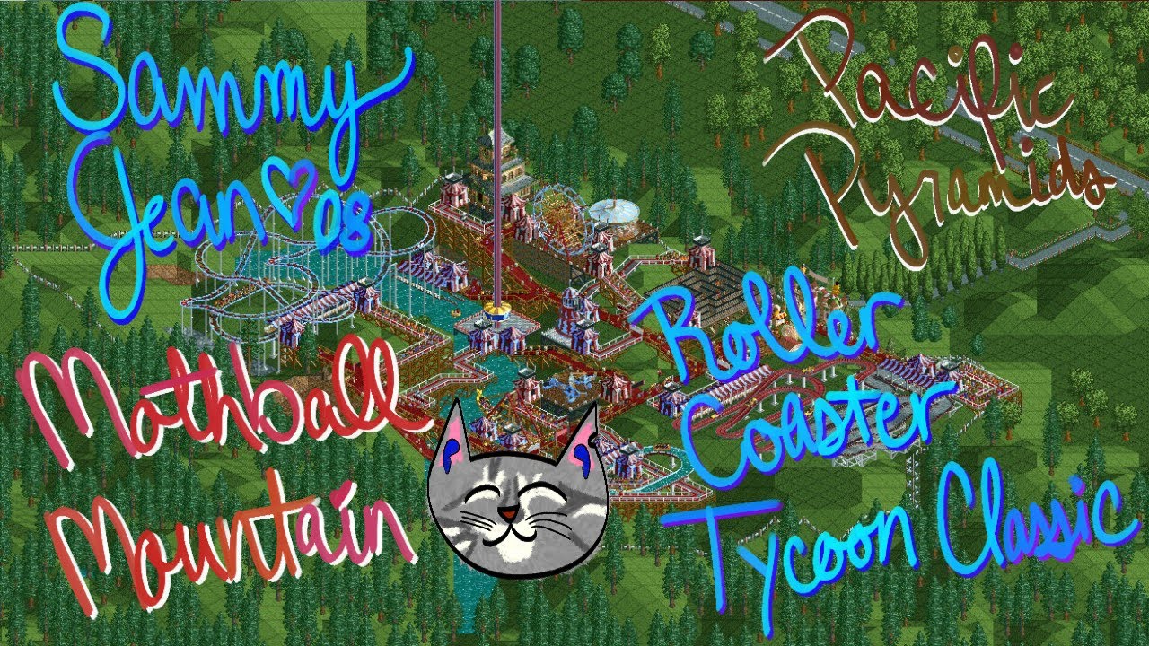 Roller Coaster Tycoon VOD   Mothball Mountain Finish & Pacific Pyramids Part 1