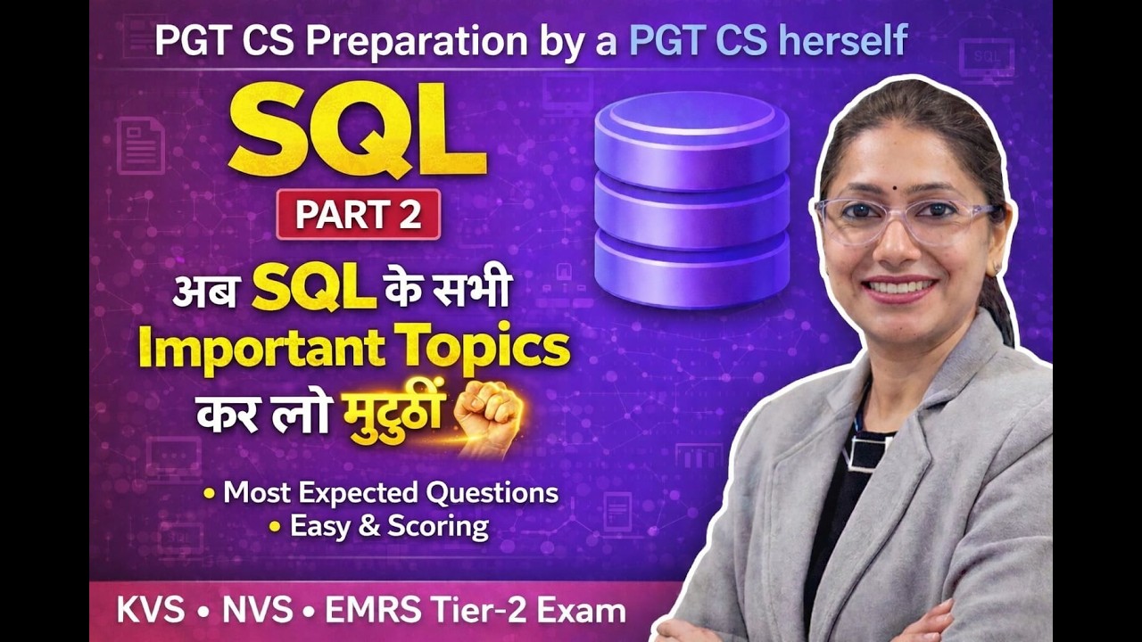 SQL Part 2 Sabhi Important Topics isi video mein/ TGT PGT CS Preparation KVS/NVS/EMRS Tier 2