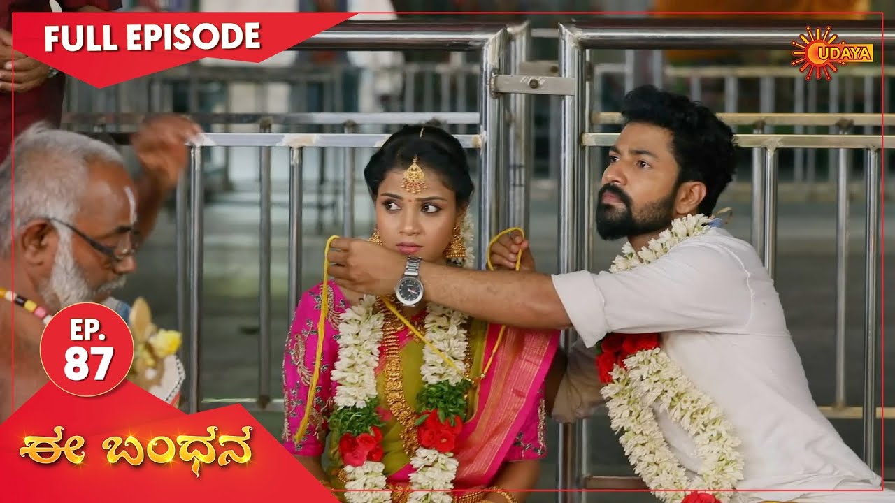 Ee Bandhana - Ep 87 | 27 July 2021 | Udaya TV Serial | Kannada Serial