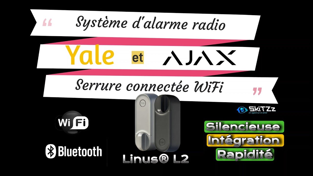 Ajax et la serrure Linus L2 Yale bridge intégré essai complet scénario domotique #domotique