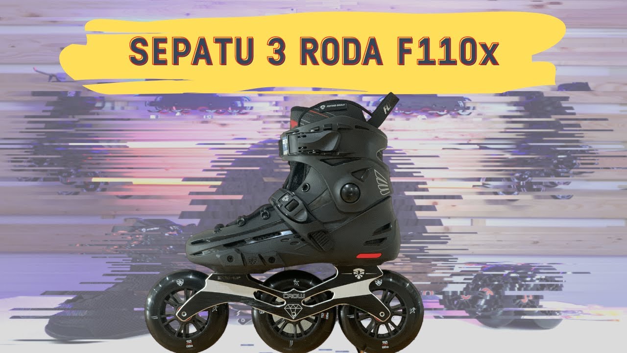 REVIEW SEPATU 3 RODA FLYING EAGLE F110X