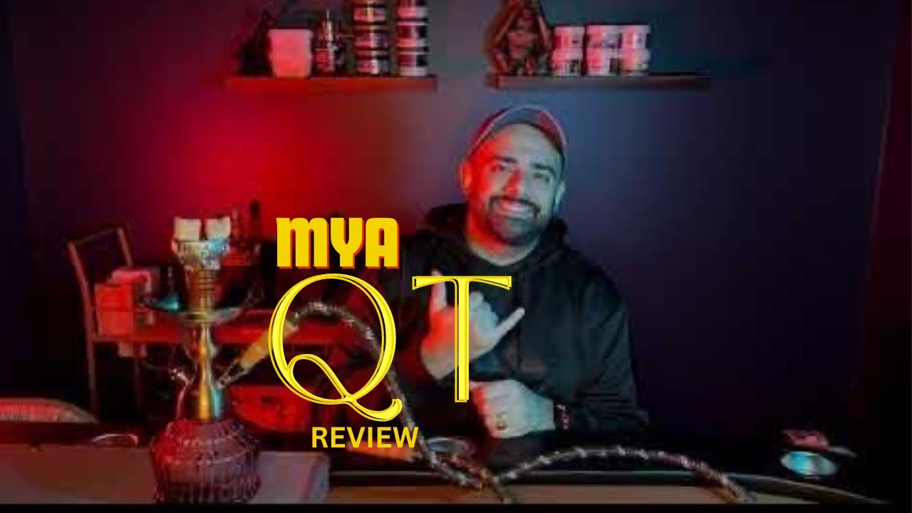 MYA QT Review #hookah #review #sheesha
