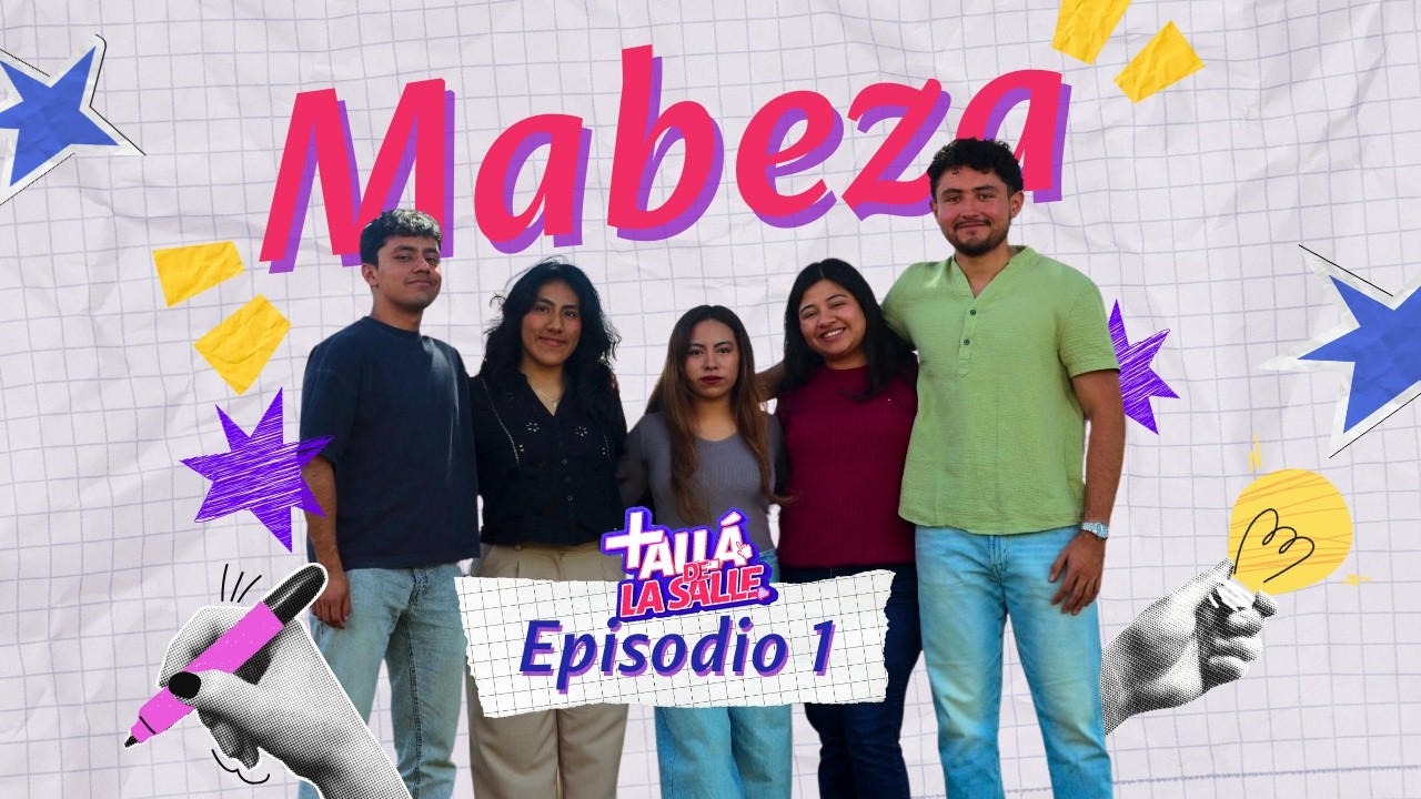 Más allá de La Salle | Ep.1