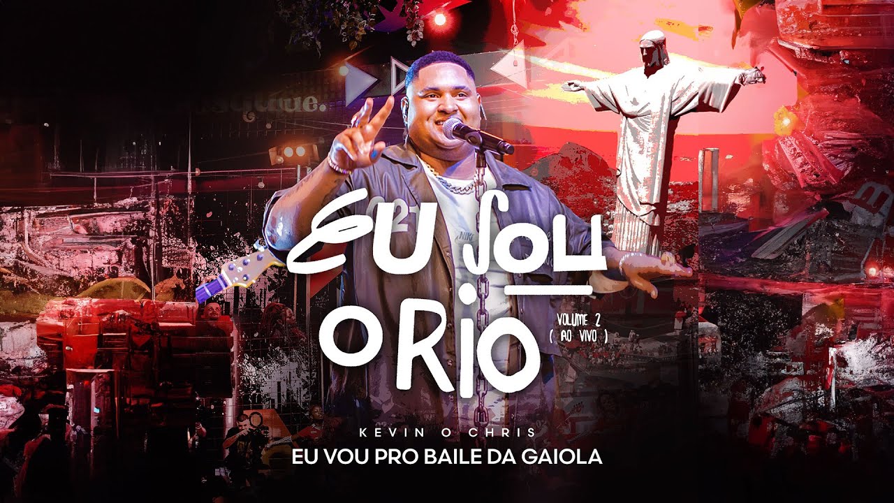 MC Kevin o Chris - Eu Vou pro Baile da Gaiola (Eu Sou o Rio, Vol.2 - Ao Vivo)