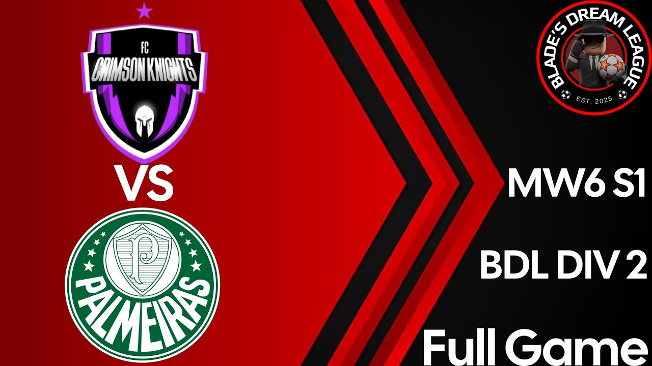 Palmeiras vs Crimson Knights BDL MW6 S1 DIV 2