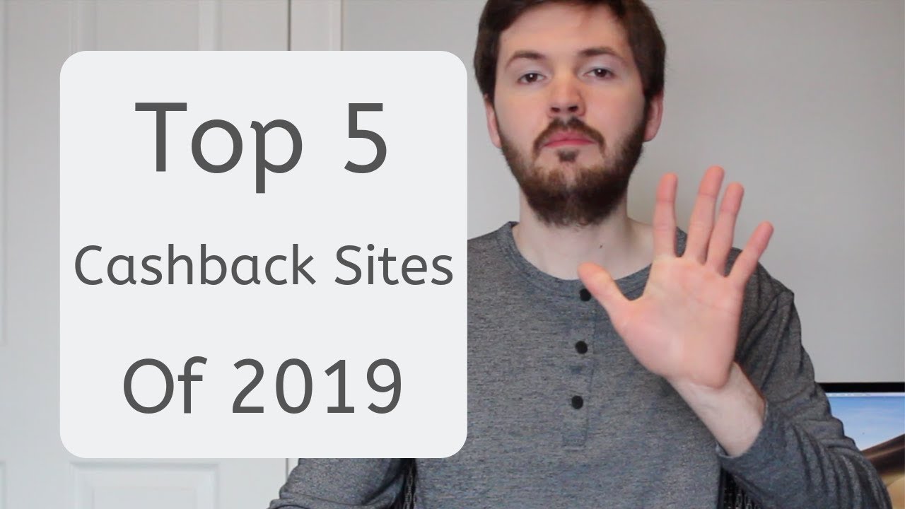 Top 5 Cashback Websites in 2019