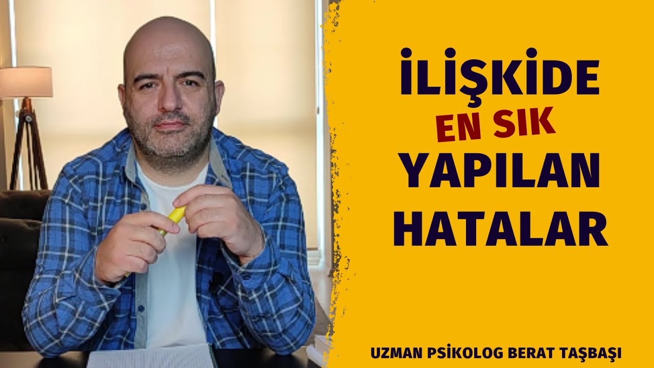 İlişkide Yapılan Hatalar | İletişim Problemleri | İlişkide Doğru Bilinen Yanlışlar