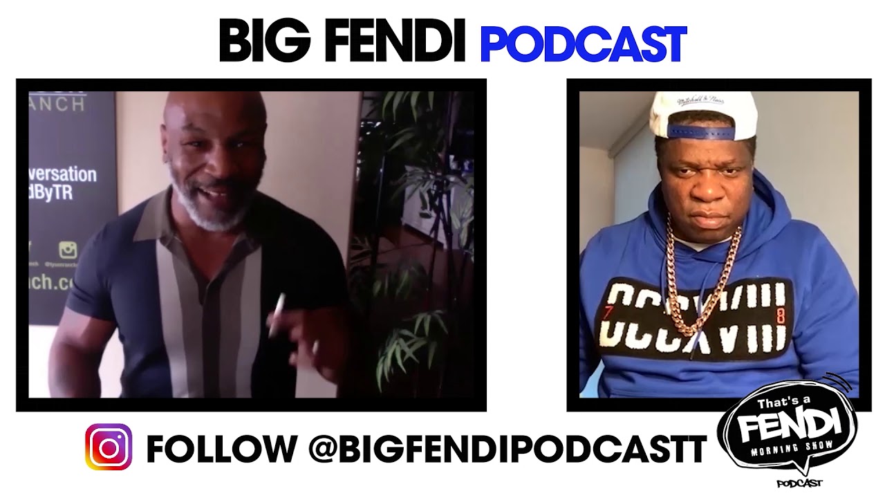 Big Fendi Podcast episode 2 - Mike Tyson Interview