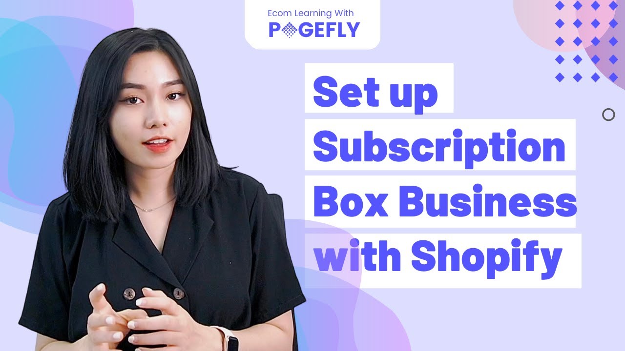 How To Set up Subscription Box Business With Shopify
