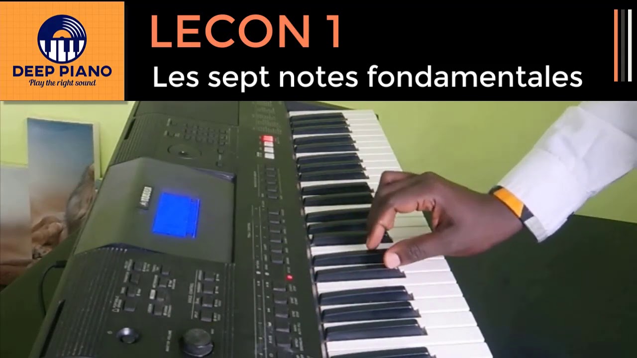 Les Sept Notes Fondamentales - Deep Piano