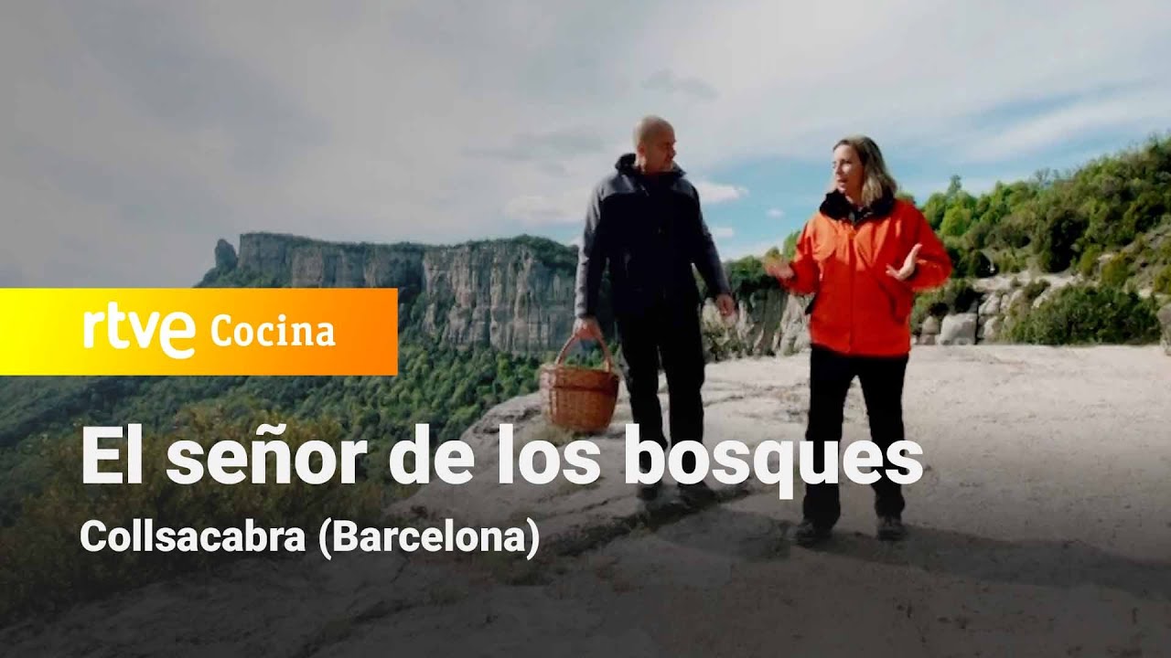 El señor de los bosques : Collsacabra (Barcelona) con Odile Rodríguez de la Fuente | RTVE Cocina